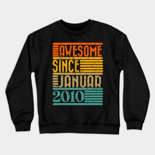 Awesome Since January 2010 14 Years Old 14th Birthday Crewneck Sweatshirt